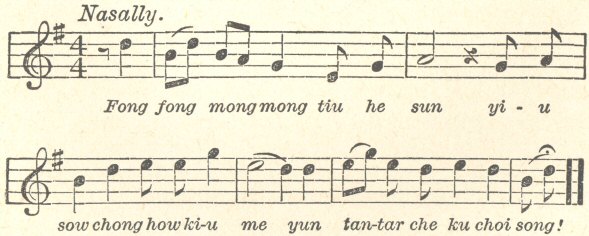 Illustration: Music score. Words are: “Fong fong mongmong tiu he sun
yi-u sow chong how ki-u me yun tan-tar che ku choi song!”